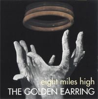 Golden Earring - Eight Miles High