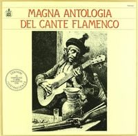 Various Artists - Magna antolog&iacute;a del Cante Flamenco