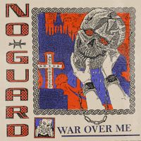 No Guard - War Over Me