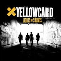 Yellowcard - Lights and Sounds