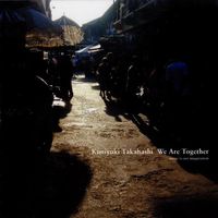 Kuniyuki Takahashi - We Are Together