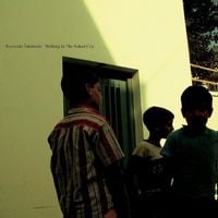 Kuniyuki Takahashi - Walking in the Naked City