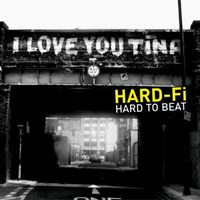 Hard-Fi - Hard To Beat