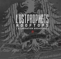 Lostprophets - Rooftops (A Liberation Broadcast)