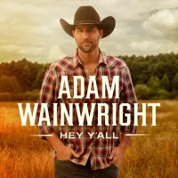 Adam Wainwright - Hey Y'all