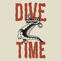 Dive Time - Number One Priority