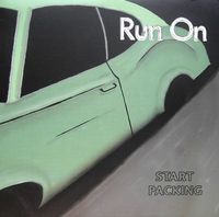 Run On - Start Packing