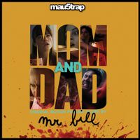 Mr. Bill - Mom and Dad (Original Motion Picture Score)