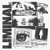 Liminal - Lost With Broken Pieces