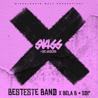 Swiss & Die Andern - Besteste Band '24