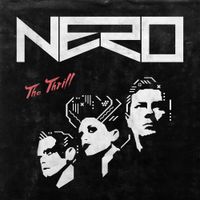 NERO - The Thrill (Remixes)
