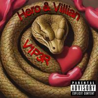V1P3R - Hero & Villain