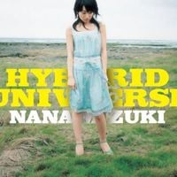 水樹奈々 [Nana Mizuki] - Hybrid Universe