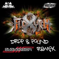 Floxytek - Drop & Pound (Subversion Remix)
