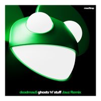 deadmau5 - Ghosts 'n' Stuff (Jauz Remix)