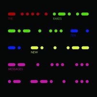 The Rakes - Ten New Messages
