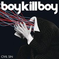 Boy Kill Boy - Civil Sin