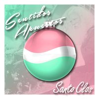 Sentidos Apuestos - Santo Clos