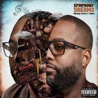 Mickey Factz - Symphony Of Dreams