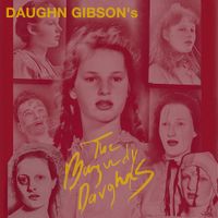 Daughn Gibson - The Burgundy Daughns