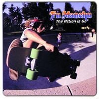 Fu Manchu - The Action is Go