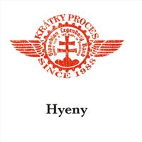 Kr&aacute;tky Proces - Hyeny