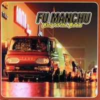 Fu Manchu - King of the Road