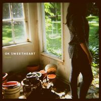 Ok Sweetheart - Home