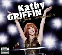 Kathy Griffin - For Your Consideration