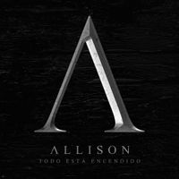 Allison - Todo Est&aacute; Encendido