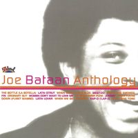 Joe Bataan - Anthology