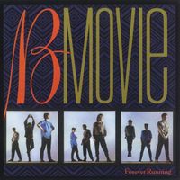 B-Movie - Forever Running