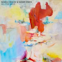 Maria Chavez - All The Duos