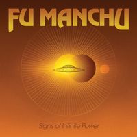 Fu Manchu - Signs of Infinite Power