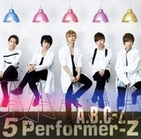 A.B.C-Z - 5 Performer-Z