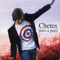 Chetes - Poco a poco