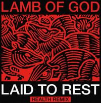 HEALTH - Laid to Rest -HEALTH Remix-