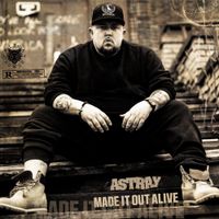 Astray - Made It Out Alive
