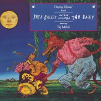Taj Mahal - Brer Rabbit and the Wonderful Tar Baby