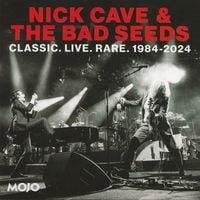 Nick Cave & The Bad Seeds - Classic. Live. Rare. 1984-2024
