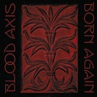 Blood Axis - Born Again