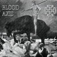 Blood Axis - The Gospel of Inhumanity