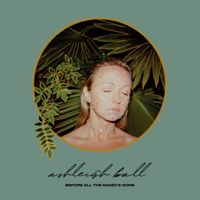 Ashleigh Ball - Before All the Magic's Gone