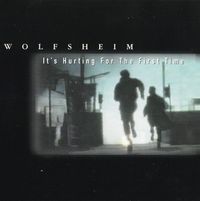 Wolfsheim - It's Hurting For The First Time