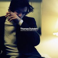 Thomas Dybdahl - One Day You'll Dance for Me, New York City