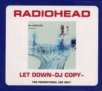 Radiohead - Let Down ~DJ Copy~