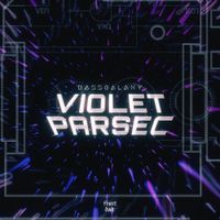 BASSGALAXY - Violet Parsec