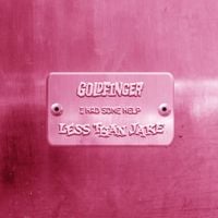Goldfinger - I Had Some Help