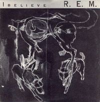 R.E.M. - I Believe