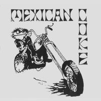Mexican Coke - Self-Titled